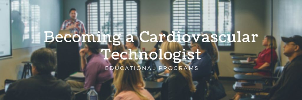 Becoming a Cardiovascular Technologist: Educational Programs