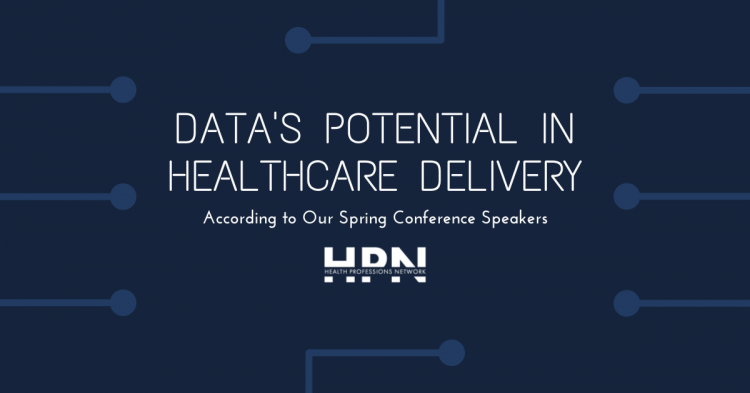 data's potential in healthcare delivery according to our spring conference speakers